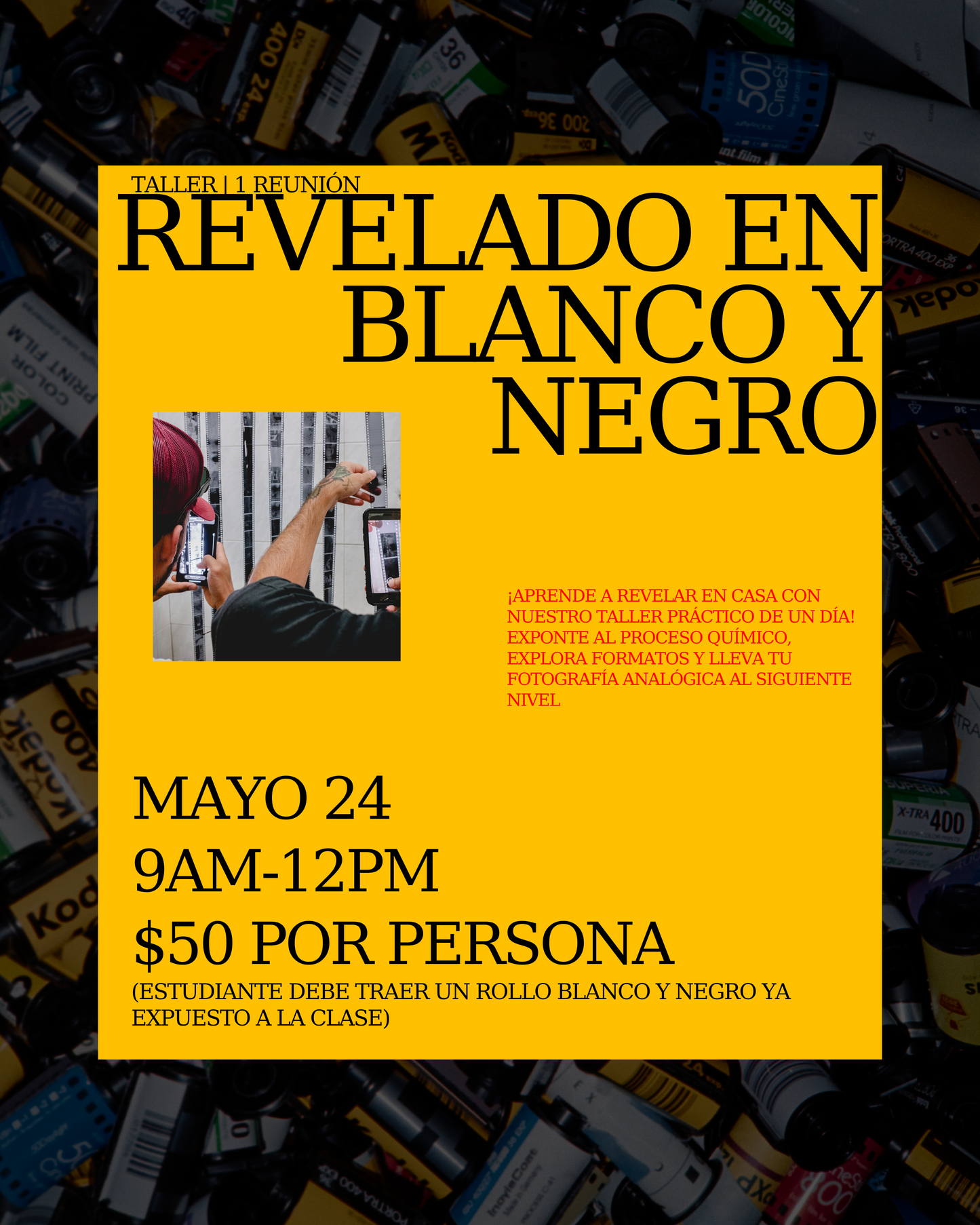 Taller de un día: Revelado en Blanco & Negro (Mayo 24)