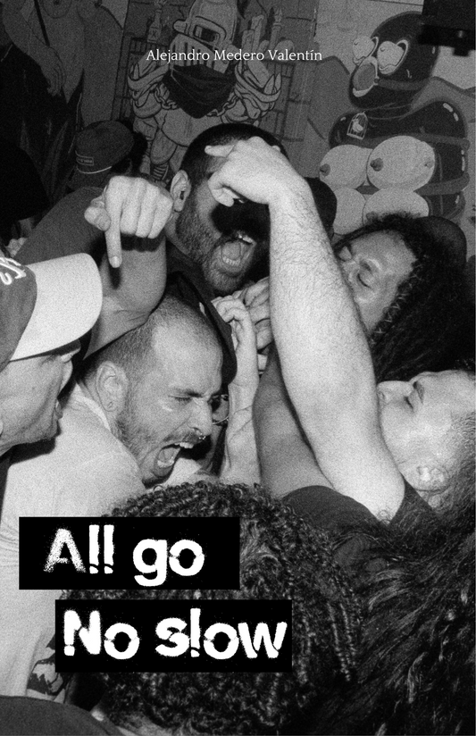 ALL GO NO SLOW - Memento editorial